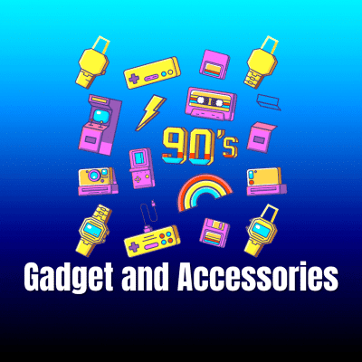 Gadget & Accessories